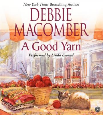 Good Yarn - Debbie Macomber Blossom Street