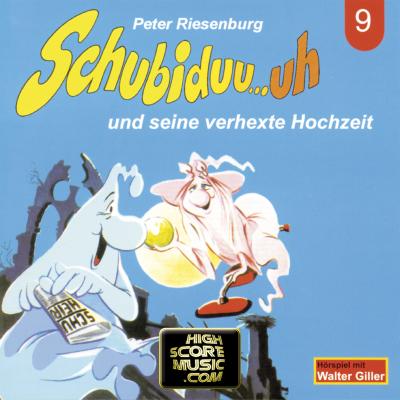 Schubiduu...uh, Folge 9: Schubiduu...uh - und seine verhexte Hochzeit - Peter Riesenburg 