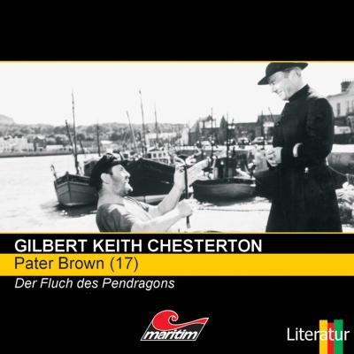 Pater Brown, Folge 17: Der Fluch der Pendragons - Гилберт Кит Честертон 