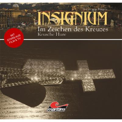 Insignium - Im Zeichen des Kreuzes, Folge 1: Keusche Hure - Ascan von Bargen 