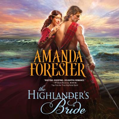 The Highlander's Bride - Highland Trouble 1 (Unabridged) - Amanda Forester 