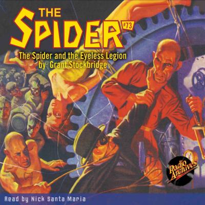The Spider and the Eyeless Legion - The Spider 73 (Unabridged) - Grant Stockbridge 