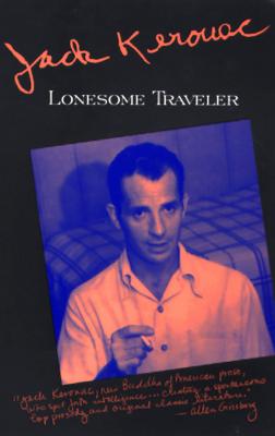 Lonesome Traveler - Jack Kerouac Kerouac, Jack