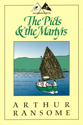 The Picts & the Martyrs - Arthur  Ransome Swallows And Amazons