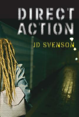 Direct Action - J D Svenson 