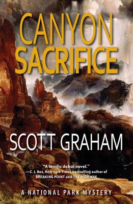Canyon Sacrifice - Scott Graham National Park Mystery Series