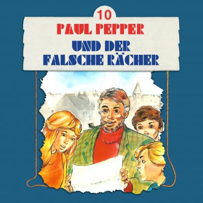 Paul Pepper, Folge 10: Paul Pepper und der falsche Rächer - Felix Huby 