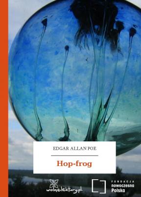 Hop-frog - Эдгар Аллан По 