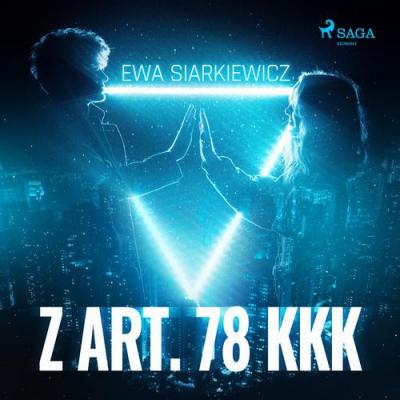 Z art. 78 KKK - Ewa Siarkiewicz 