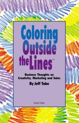 Coloring Outside the Lines - Jeff Tobe 