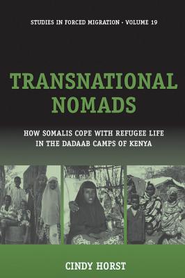 Transnational Nomads - Cindy Horst Forced Migration