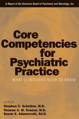 Core Competencies for Psychiatric Practice - Отсутствует 