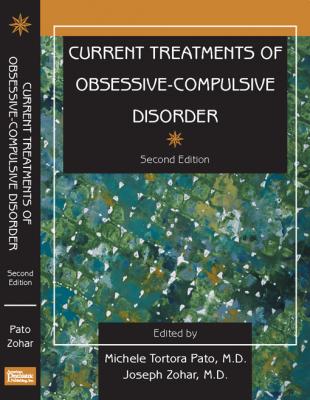 Current Treatments of Obsessive-Compulsive Disorder - Отсутствует 