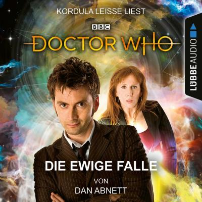 Doctor Who - Die ewige Falle (Ungekürzt) - Dan Abnett 