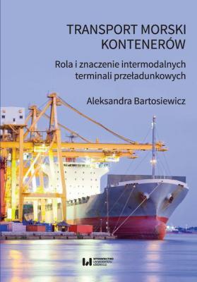 Transport morski kontenerów - Aleksandra Bartosiewicz 