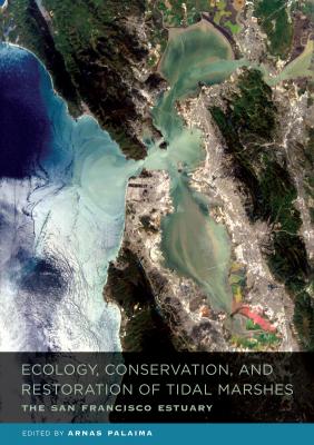 Ecology, Conservation, and Restoration of Tidal Marshes - Отсутствует 
