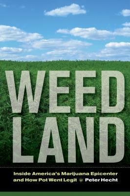 Weed Land - Peter Hecht 