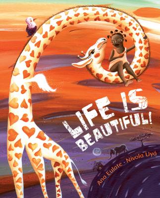 Life is Beautiful! - Ana Eulate 