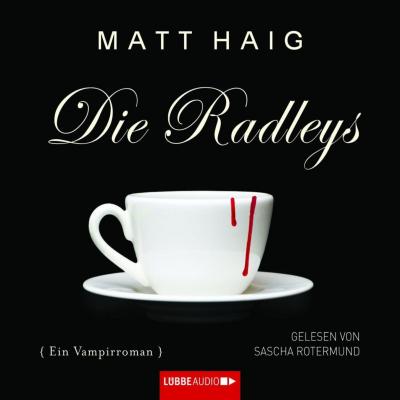 Die Radleys - Matt Haig 