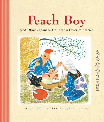Peach Boy And Other Japanese Children's Favorite Stories - Florence Sakade 