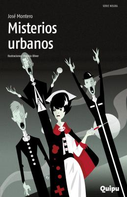 Misterios urbanos - José Montero Serie Negra