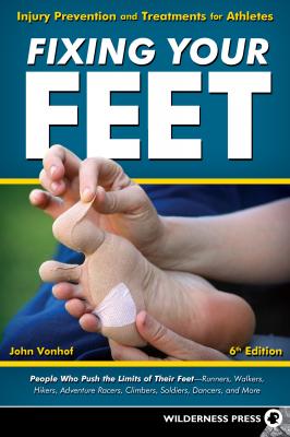 Fixing Your Feet - John Vonhof 