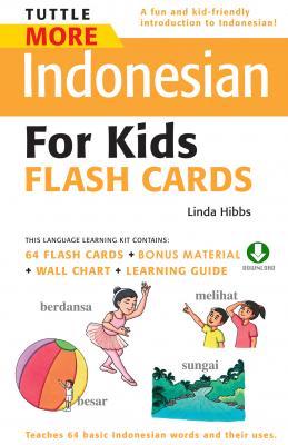 Tuttle More Indonesian for Kids Flash Cards - Linda Hibbs Tuttle Flash Cards
