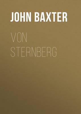 Von Sternberg - John  Baxter Screen Classics