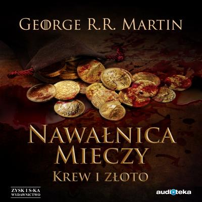 Krew i złoto - George R.R Martin 