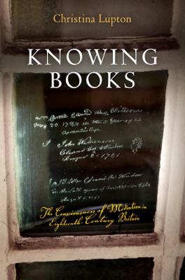 Knowing Books - Christina Lupton Material Texts