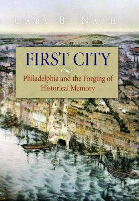 First City - Gary B. Nash Early American Studies