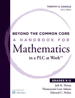 Beyond the Common Core - Juli K. Dixon Essentials for Principals