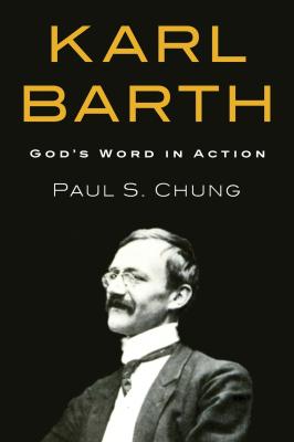 Karl Barth - Paul S. Chung 