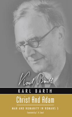 Christ and Adam - Karl Barth 