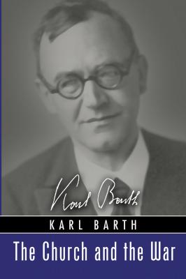 The Church and the War - Karl Barth 