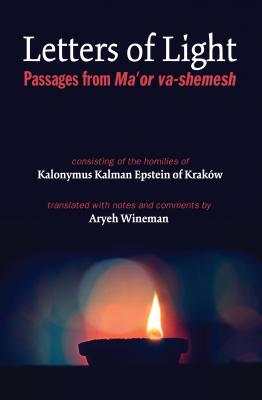 Letters of Light - Kalonymus Kalman Epstein 