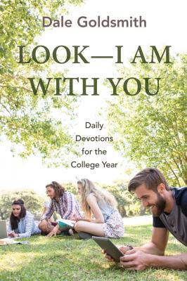 Look—I Am With You - Dale Goldsmith 