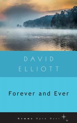 Forever and Ever - David  Elliott Gemma Open Door