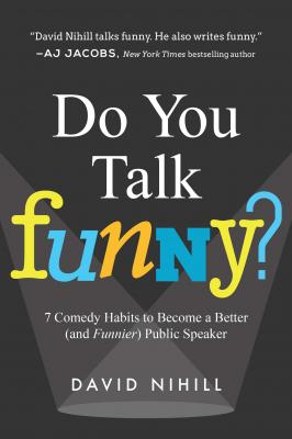 Do You Talk Funny? - David  Nihill 