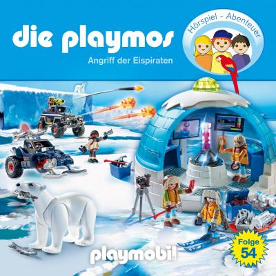 Die Playmos - Das Original Playmobil Hörspiel, Folge 54: Angriff der Eispiraten - David Bredel 