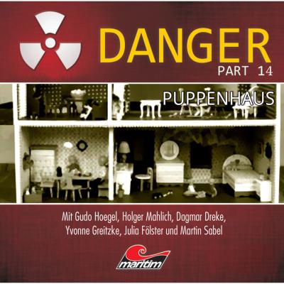 Danger, Part 14: Puppenhaus - Markus Duschek 