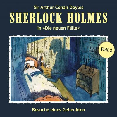 Sherlock Holmes, Die neuen Fälle, Fall 1: Besuche eines Gehenkten - Andreas Masuth 