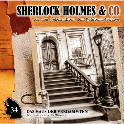 Sherlock Holmes & Co, Folge 34: Das Haus der Verdammten - Markus Duschek 