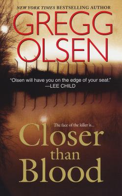 Closer Than Blood - Gregg  Olsen A Waterman & Stark Thriller