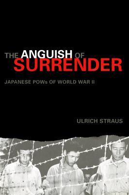 The Anguish of Surrender - Ulrich A. Straus Donald R. Ellegood International Publications