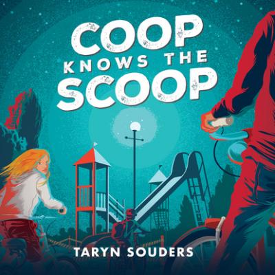 Coop Knows the Scoop (Unabridged) - Taryn Souders 