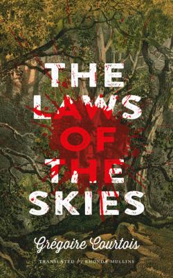 The Laws of the Skies - Grégoire Courtois 