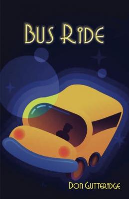 BUS-RIDE - Don  Gutteridge 