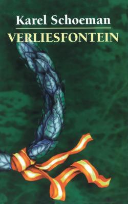 Verliesfontein - Karel  Schoeman 