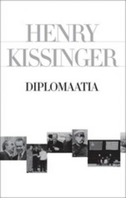 Diplomaatia - Henry Kissinger 